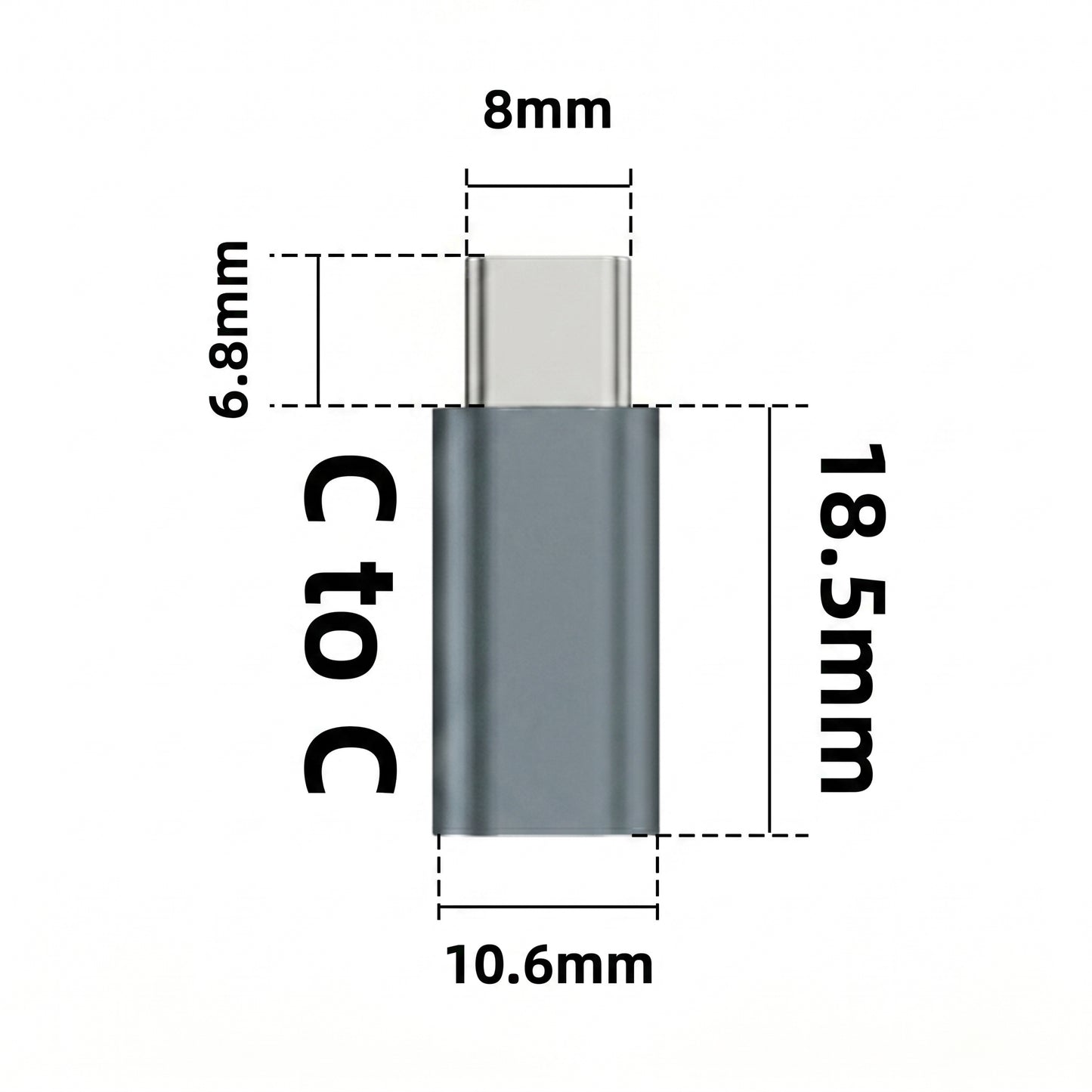 A gray USB-C to USB-C adapter shown with dimensions: 18.5mm length, 10.6mm width, 8mm, and 6.8mm. Text: C to C.