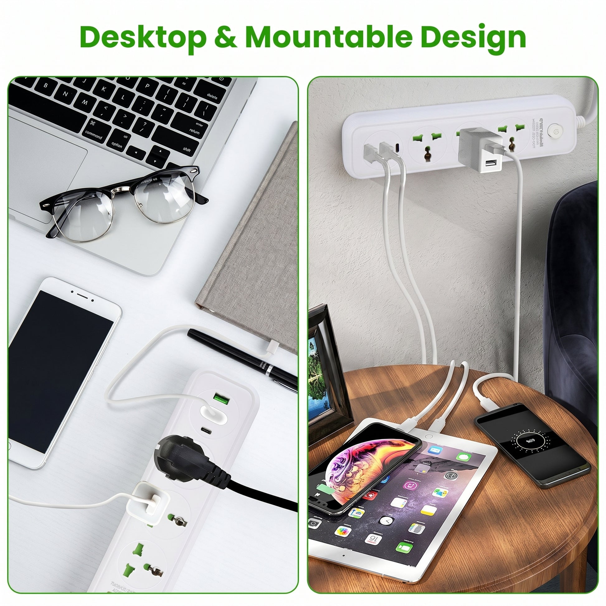 Desktop & Mountable Design. A white power strip is shown on a desk with electronics and then mounted on a wall, charging devices.