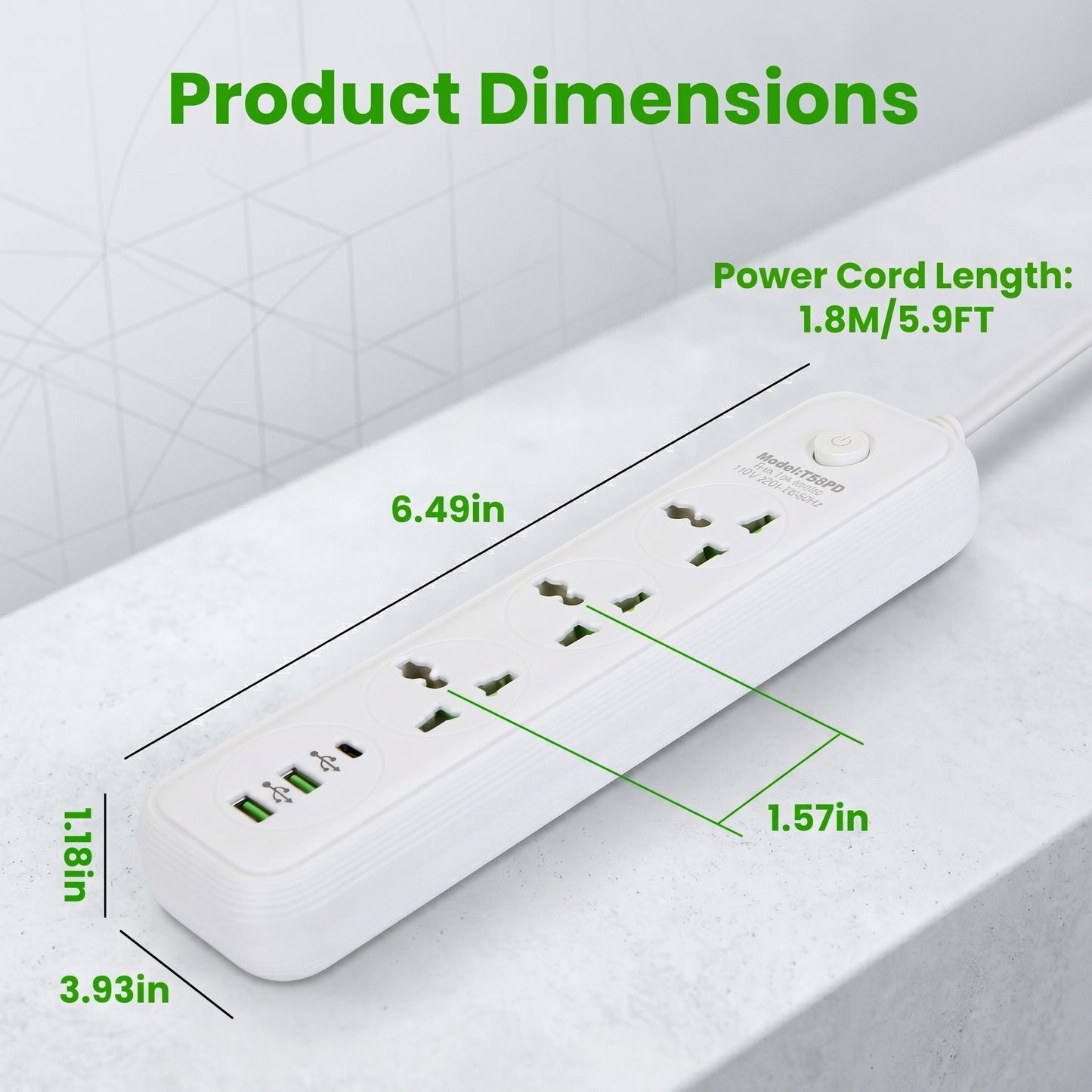 Product Dimensions: A white power strip displaying its measurements, including 6.49in length, 1.18in height, 3.93in width, 1.57in outlet spacing, and a 5.9FT power cord.