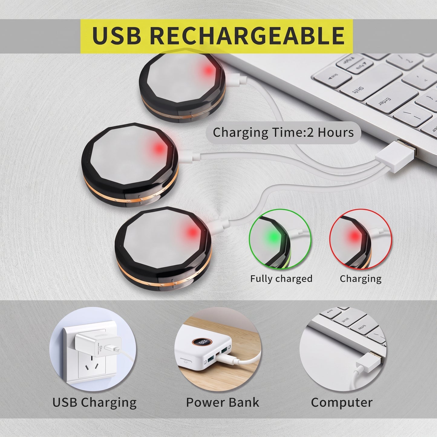 USB RECHARGEABLE. Three puck lights charging, showing red for charging, green for fully charged. Methods: USB Charging, Power Bank, Computer. Charging Time: 2 Hours.