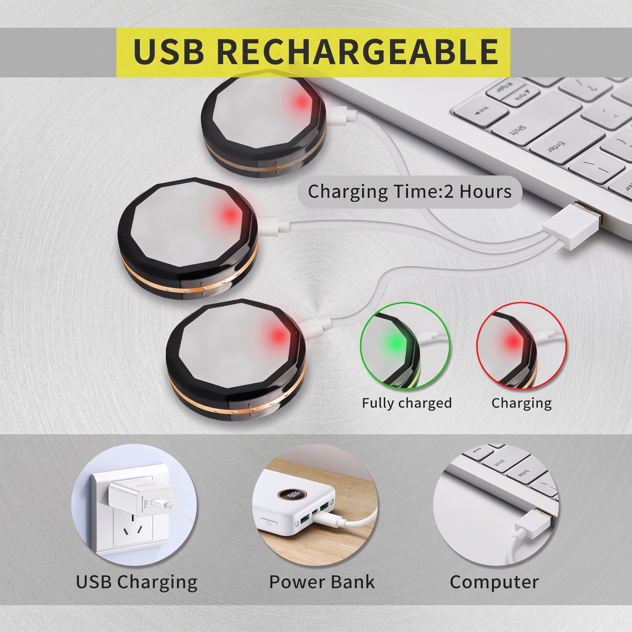 USB RECHARGEABLE. Three puck lights charging, showing red for charging, green for fully charged. Methods: USB Charging, Power Bank, Computer. Charging Time: 2 Hours.