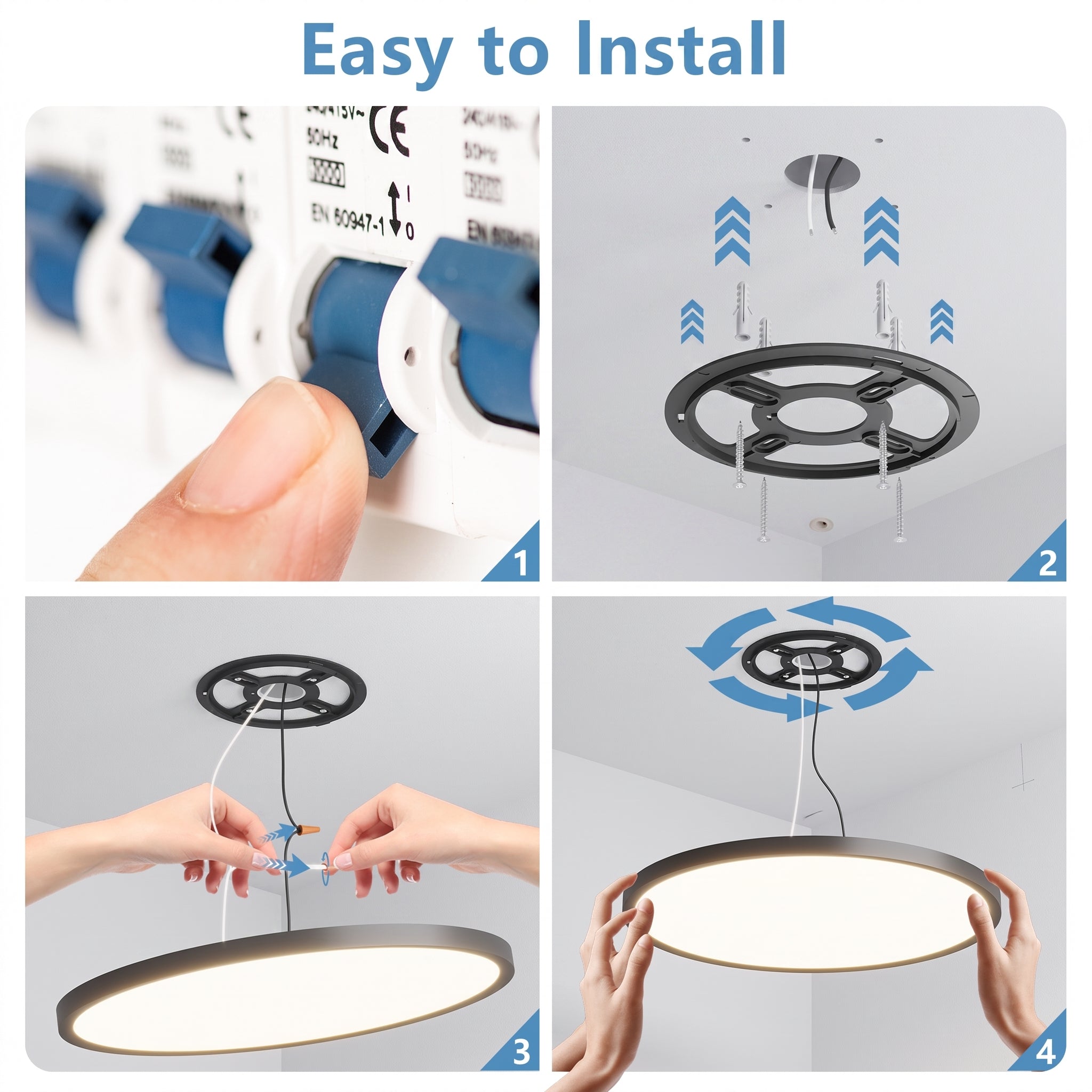 A four-panel installation guide showing how to mount and connect a round ceiling light. The panels include a close-up of a switch, arrows indicating ceiling mounting, hands connecting wires, and the light turned on.